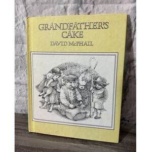 1979 Grandfathers Cake By David McPhail